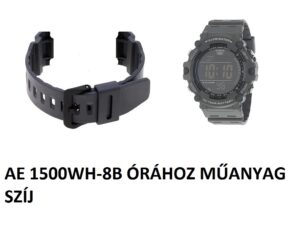 CASIO AE 1500WH-8B ÓRÁHOZ SZÜRKE MŰANYAG SZÍJ